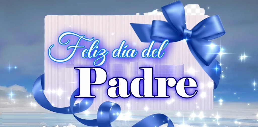 Dia del Padre Dia del Padre